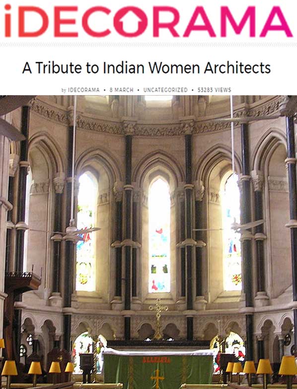 A Tribute to Indian Women Architects, Idecorama Magazine